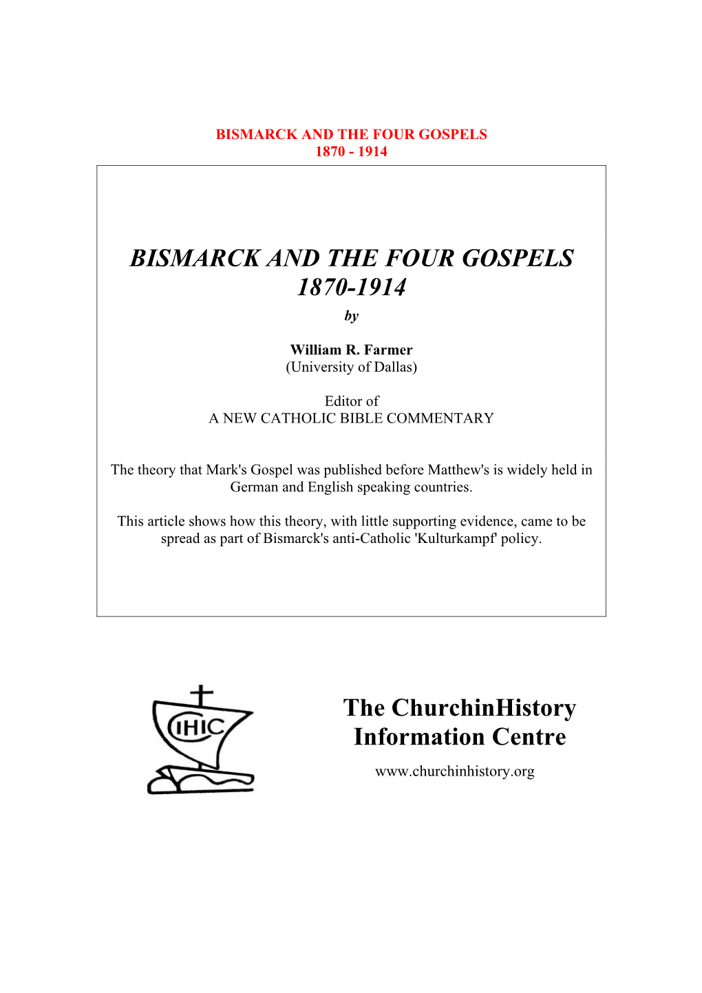 BISMARCK and the FOUR GOSPELS 1870-1914 The