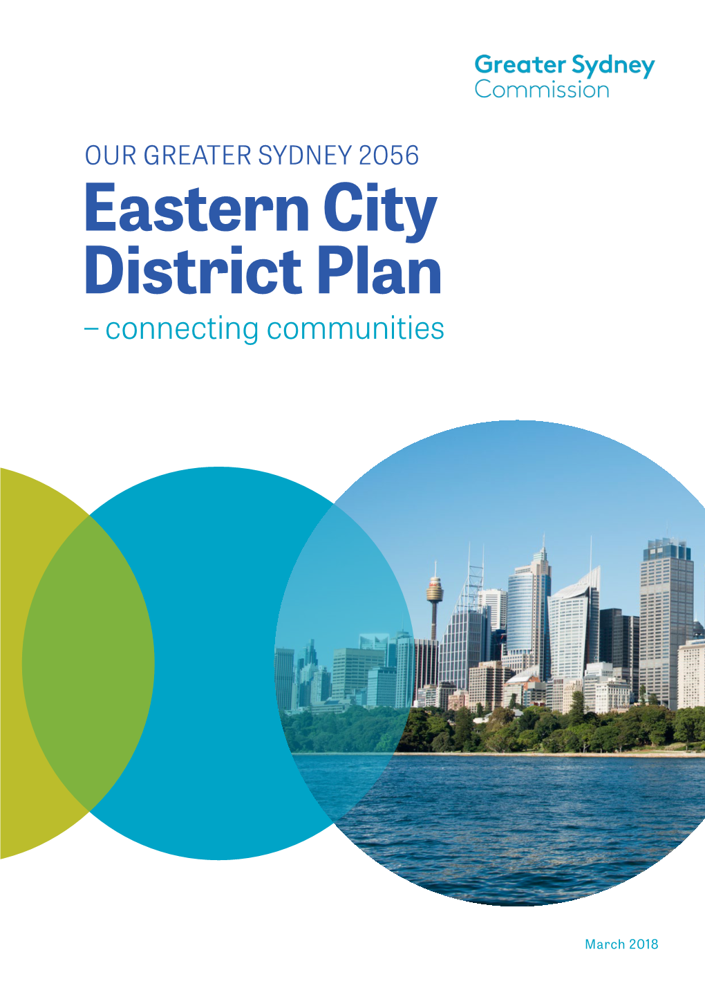 OUR GREATER SYDNEY 2056 Eastern City District Plan – Connecting Communities