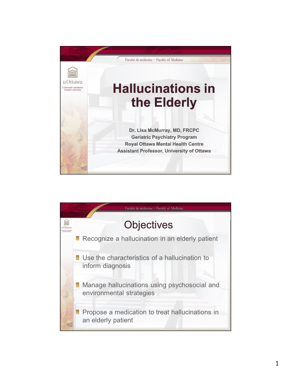 Hallucinations in the Elderly