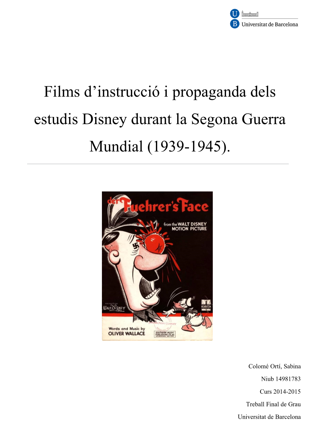 Films D'instrucció I Propaganda Dels Estudis