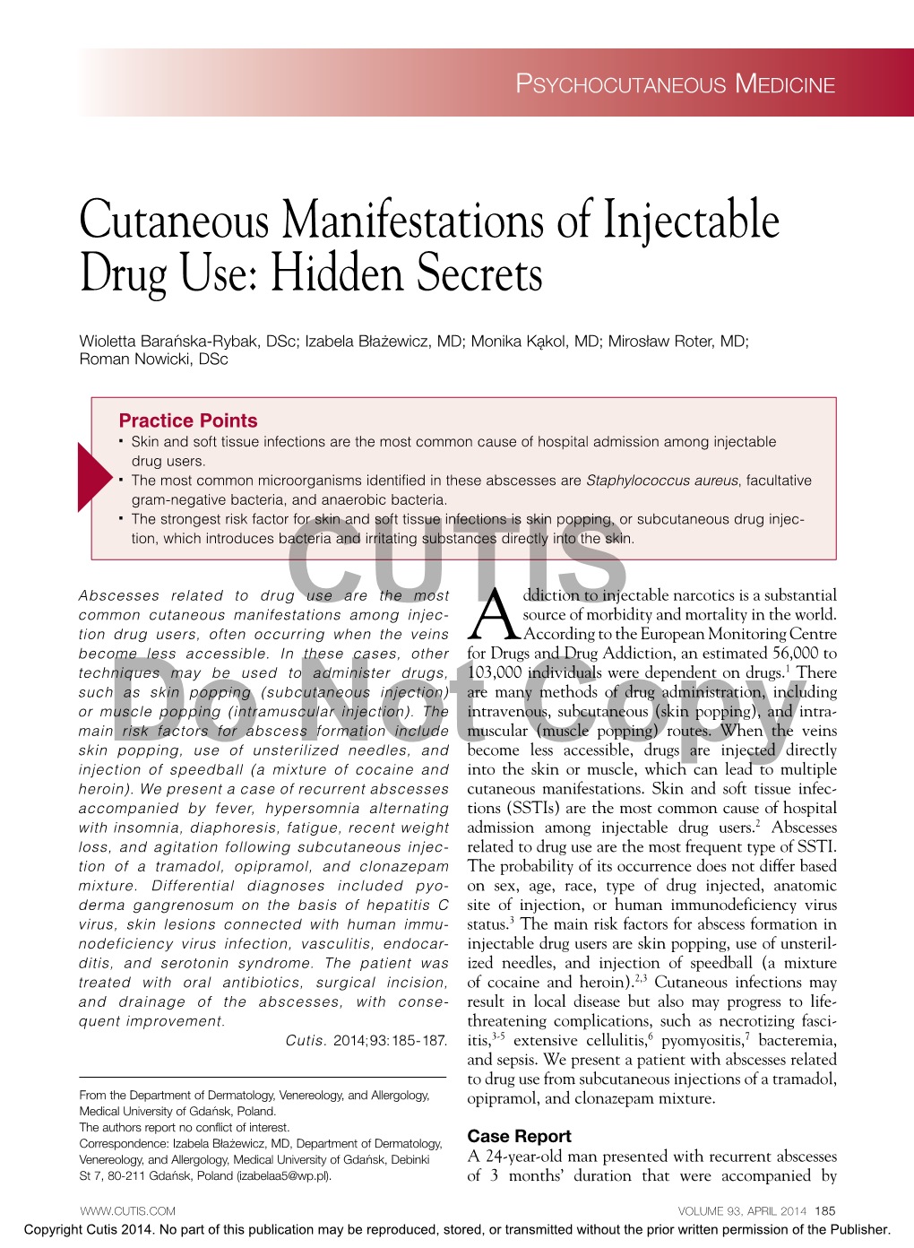 Cutaneous Manifestations of Injectable Drug Use: Hidden Secrets