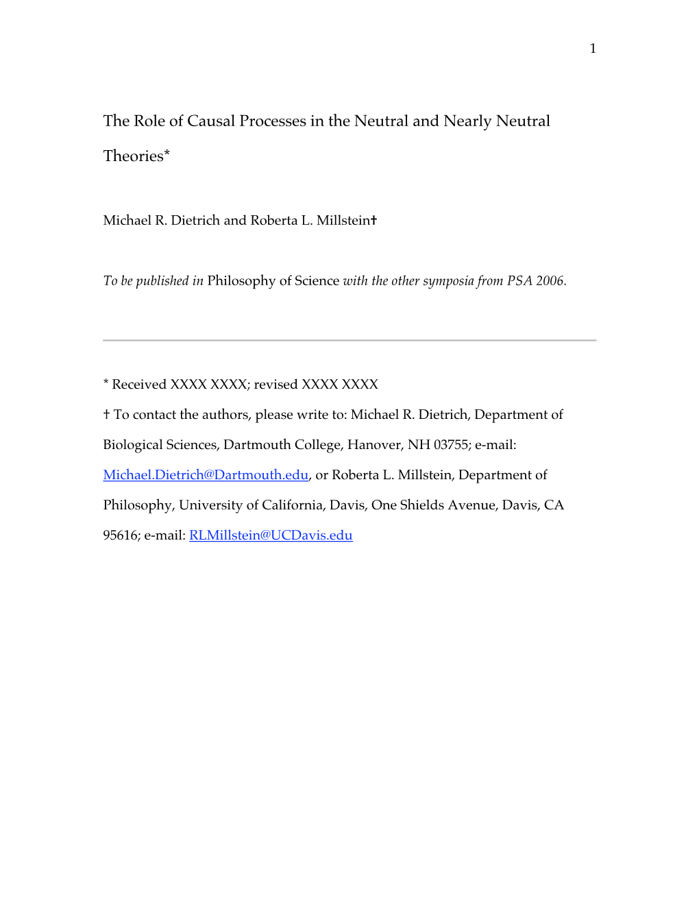 The Role of Causal Processes in the Neutral and Nearly Neutral Theories*