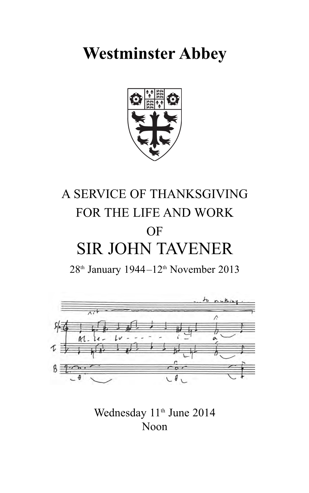 SIR JOHN TAVENER Westminster Abbey