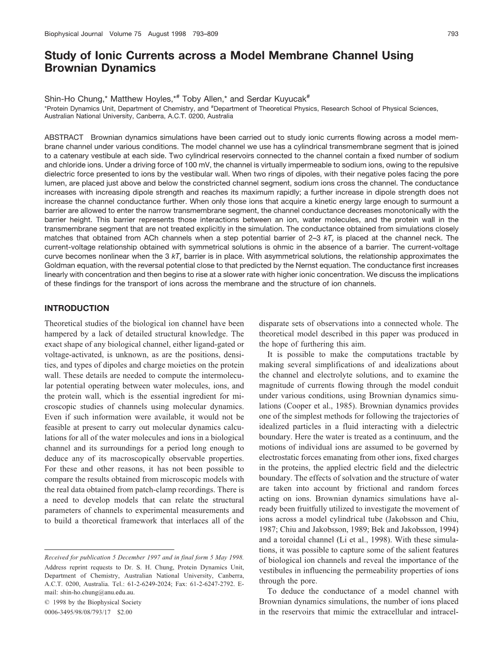 Study of Ionic Currents Across a Model Membrane Channel Using Brownian Dynamics