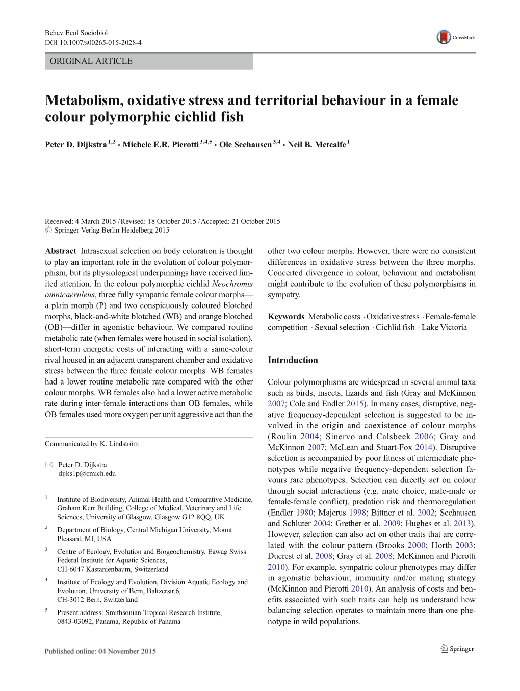 Metabolism, Oxidative Stress and Territorial Behaviour in a Female Colour Polymorphic Cichlid Fish