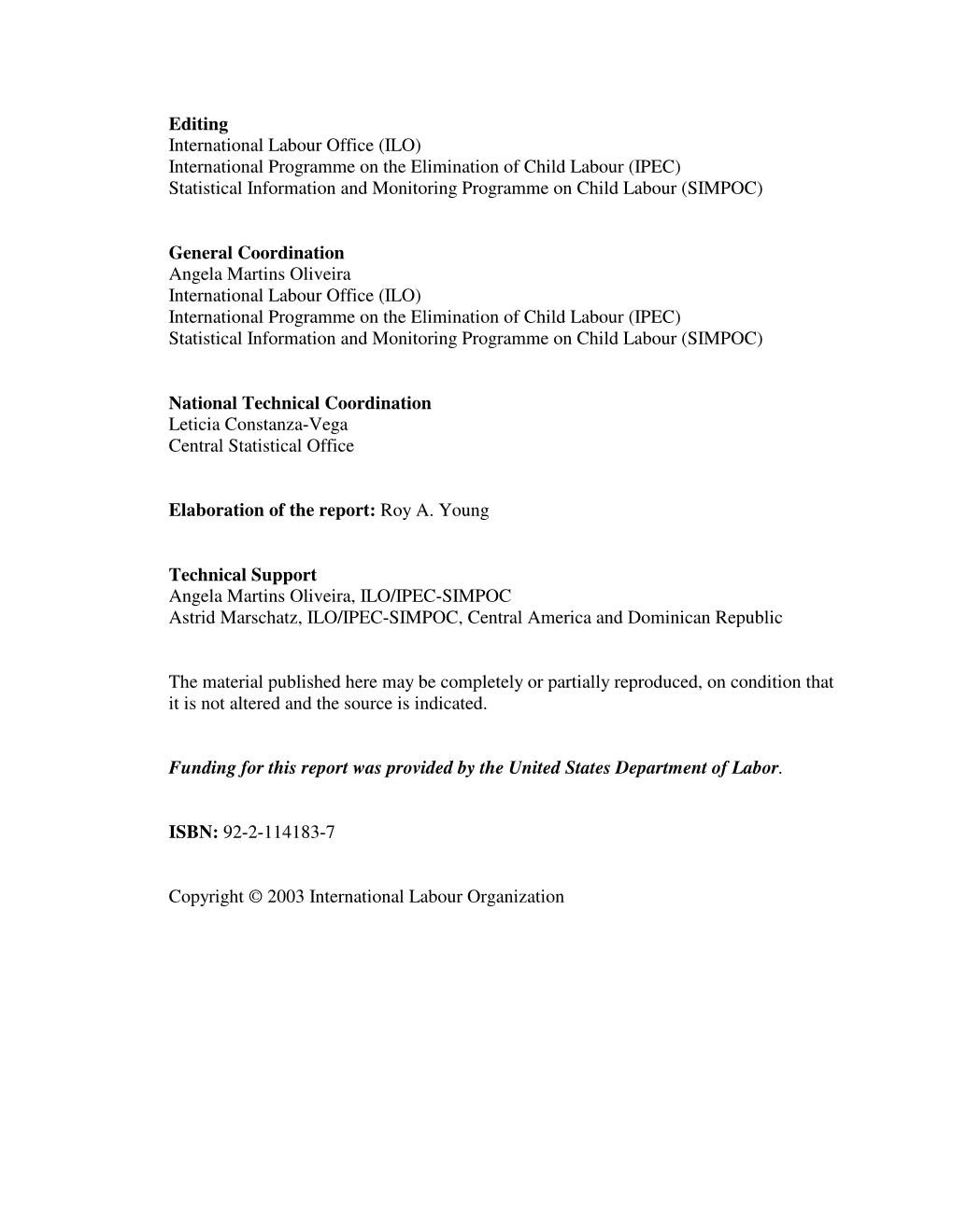 International Programme on the Elimination of Child Labour (IPEC) Statistical Information and Monitoring Programme on Child Labour (SIMPOC)