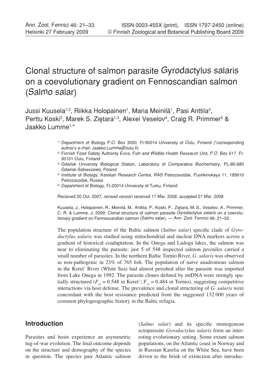 Clonal Structure of Salmon Parasite Gyrodactylus Salaris on a Coevolutionary Gradient on Fennoscandian Salmon (Salmo Salar)