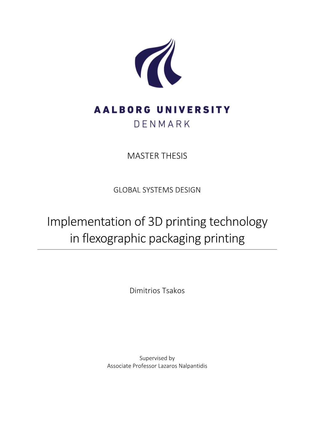 Implementation of 3D Printing Technology in Flexographic Packaging Printing