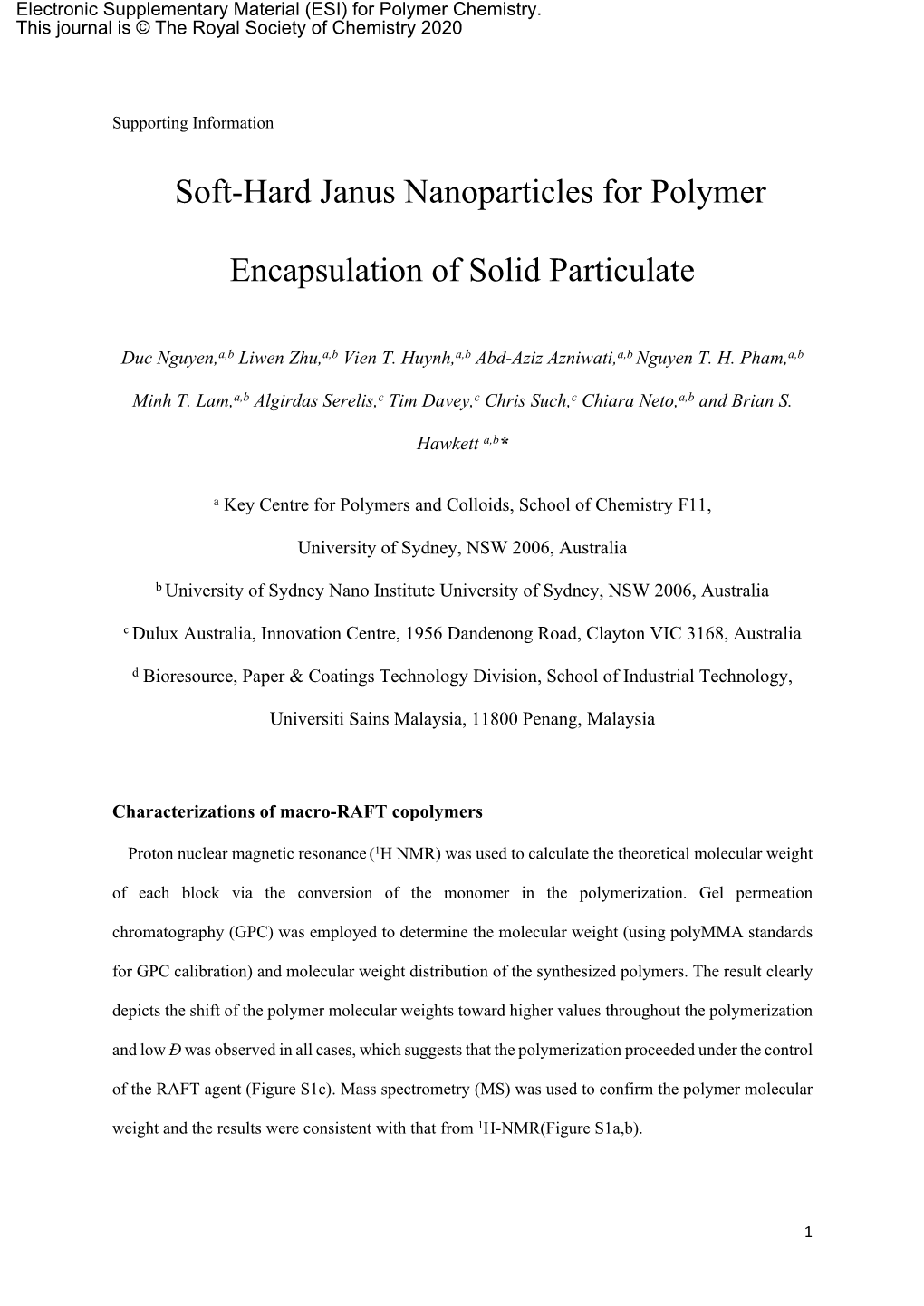 Soft-Hard Janus Nanoparticles for Polymer Encapsulation of Solid Particulate