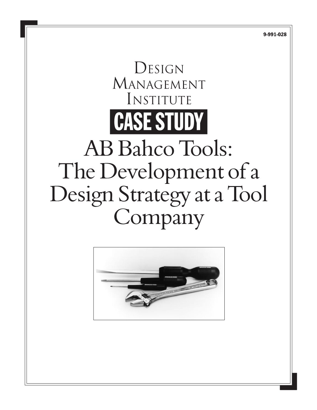 AB Bahco Tools the Development of a Design Strategy at A