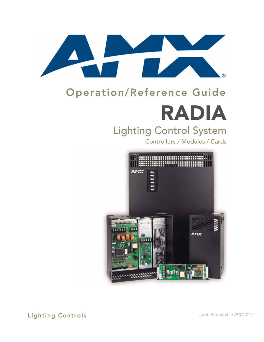 Operation/Reference Guide RADIA Lighting Control System Controllers / Modules / Cards