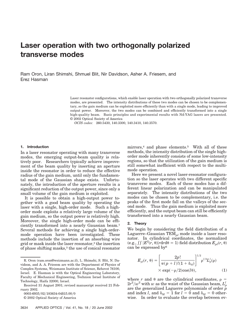 Laser Operation with Two Orthogonally Polarized Transverse Modes