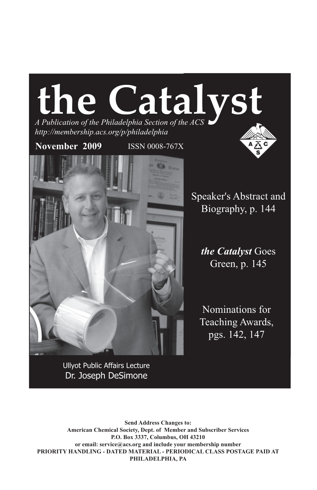 The Catalyst Goes Green, P