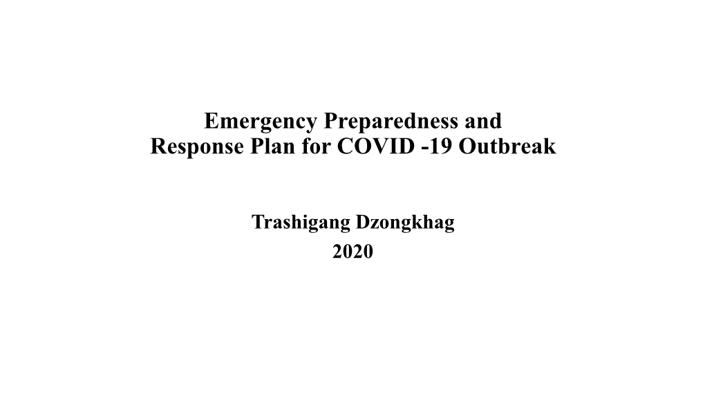 Emergency Preparedness and Response Plan for COVID -19 Outbreak