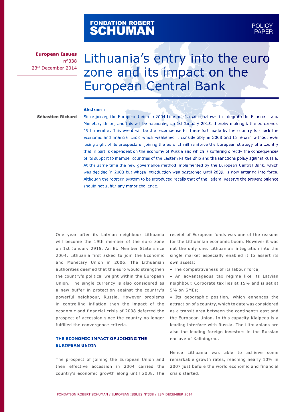 Lithuania's Entry Into the Euro Zone and Its Impact on the European Central Bank