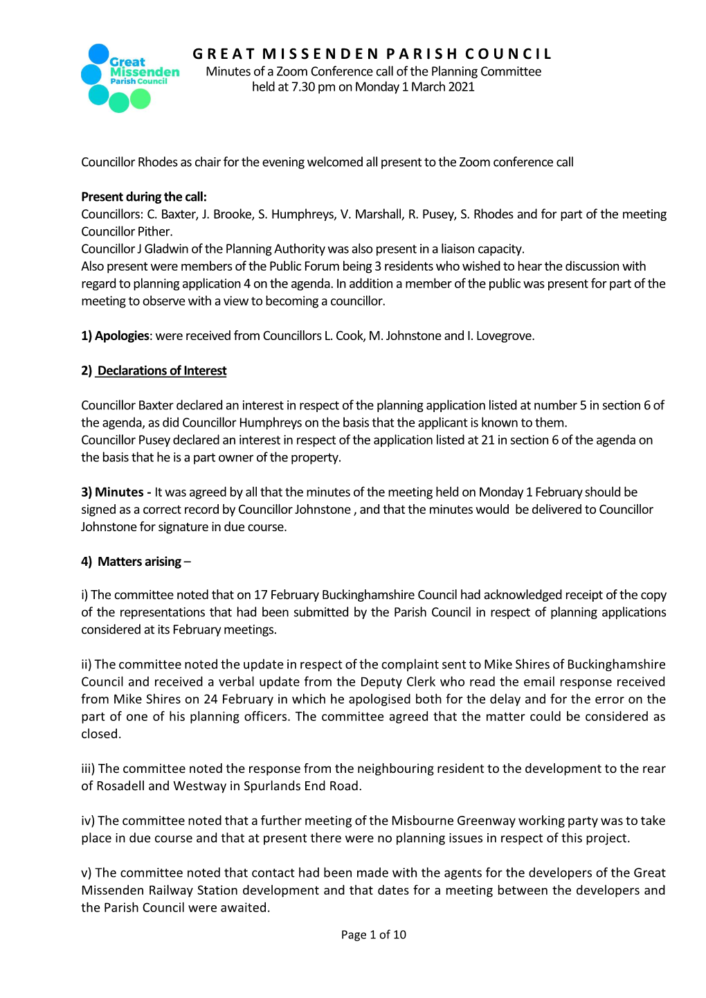 GREAT MISSENDEN PARISH COUNCIL Minutes of a Zoom Conference Call of the Planning Committee Held at 7.30 Pm on Monday 1 March 2021