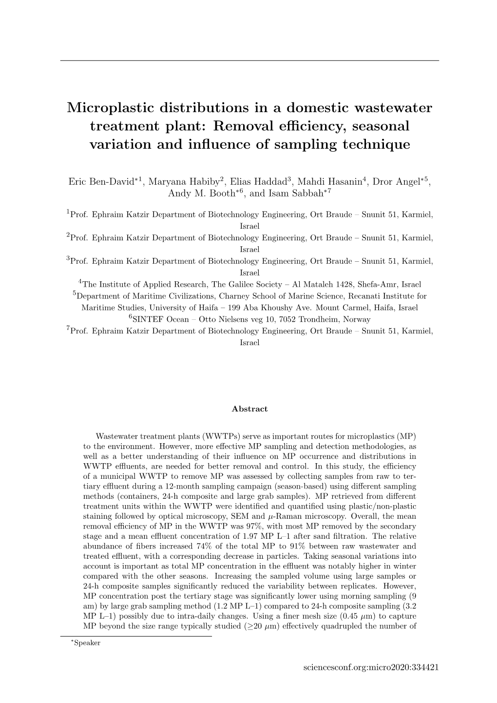 Microplastic Distributions in a Domestic Wastewater Treatment Plant: Removal Eﬃciency, Seasonal Variation and Inﬂuence of Sampling Technique