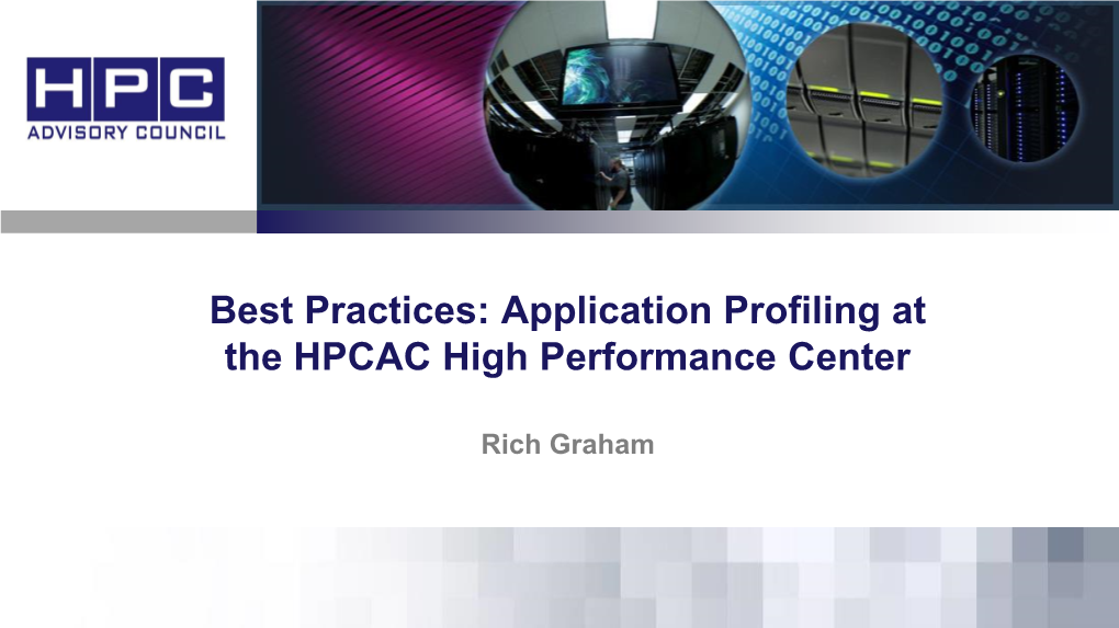 Best Practices: Application Profiling at the HPCAC High Performance Center