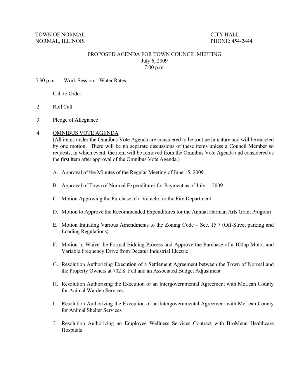 Town of Normal City Hall Normal, Illinois Phone: 454-2444