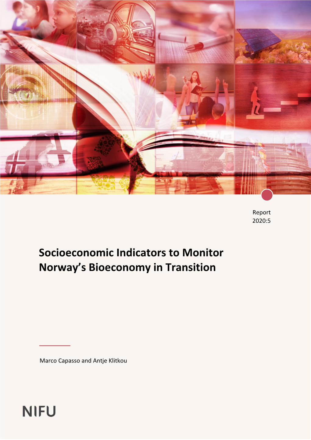 Socioeconomic Indicators to Monitor Norway's Bioeconomy in Transition