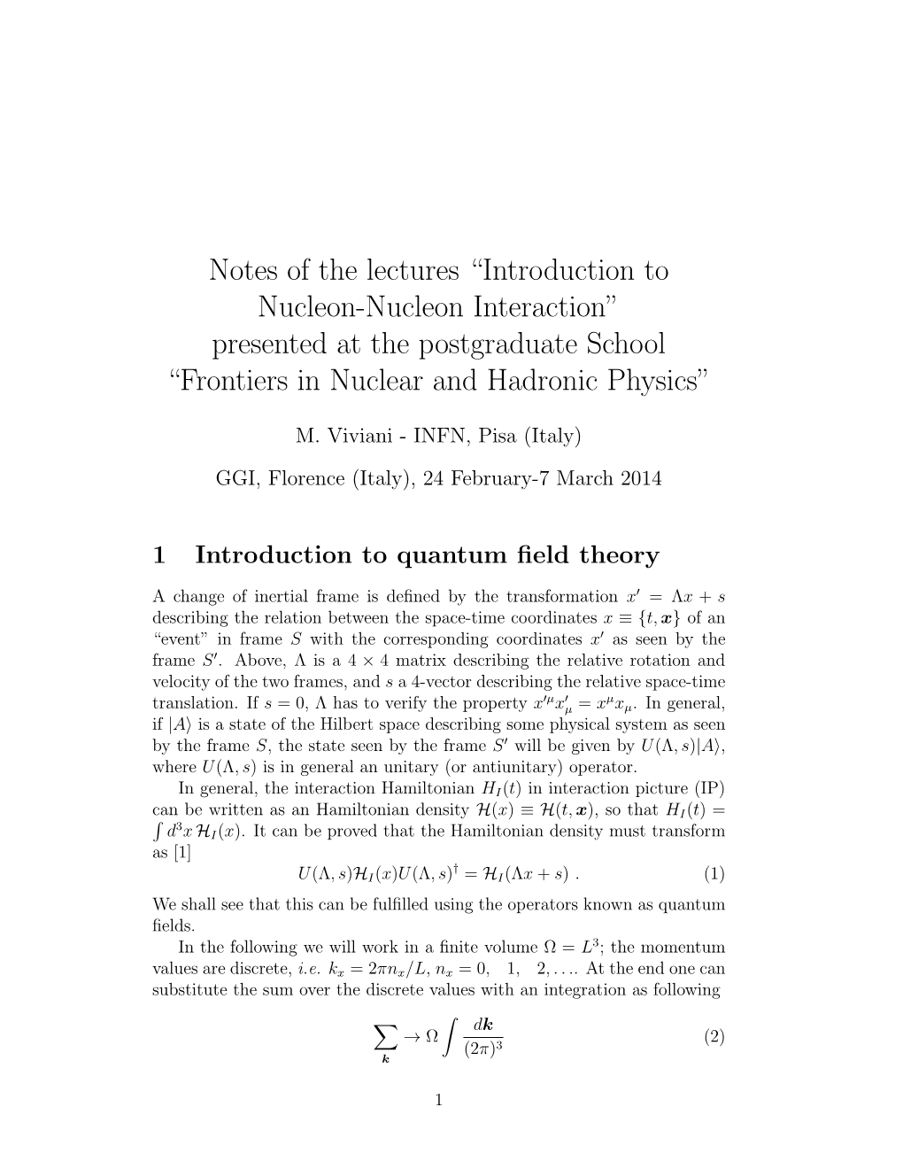 Notes of the Lectures “Introduction to Nucleon-Nucleon Interaction” Presented at the Postgraduate School “Frontiers in Nuclear and Hadronic Physics”