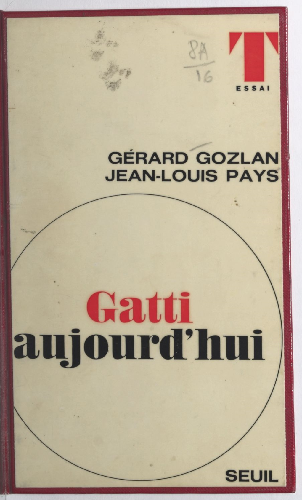 Gatti Aujourd'hui