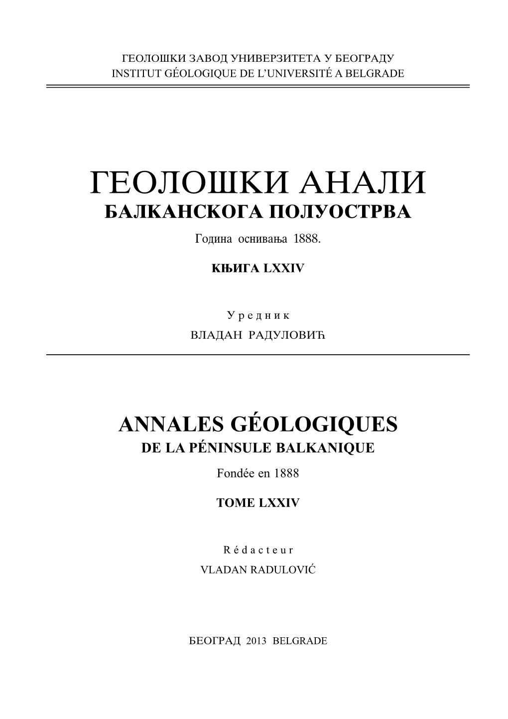 GEOLO[KI ANALI BALKANSKOGA POLUOSTRVA Godina Osnivawa 1888