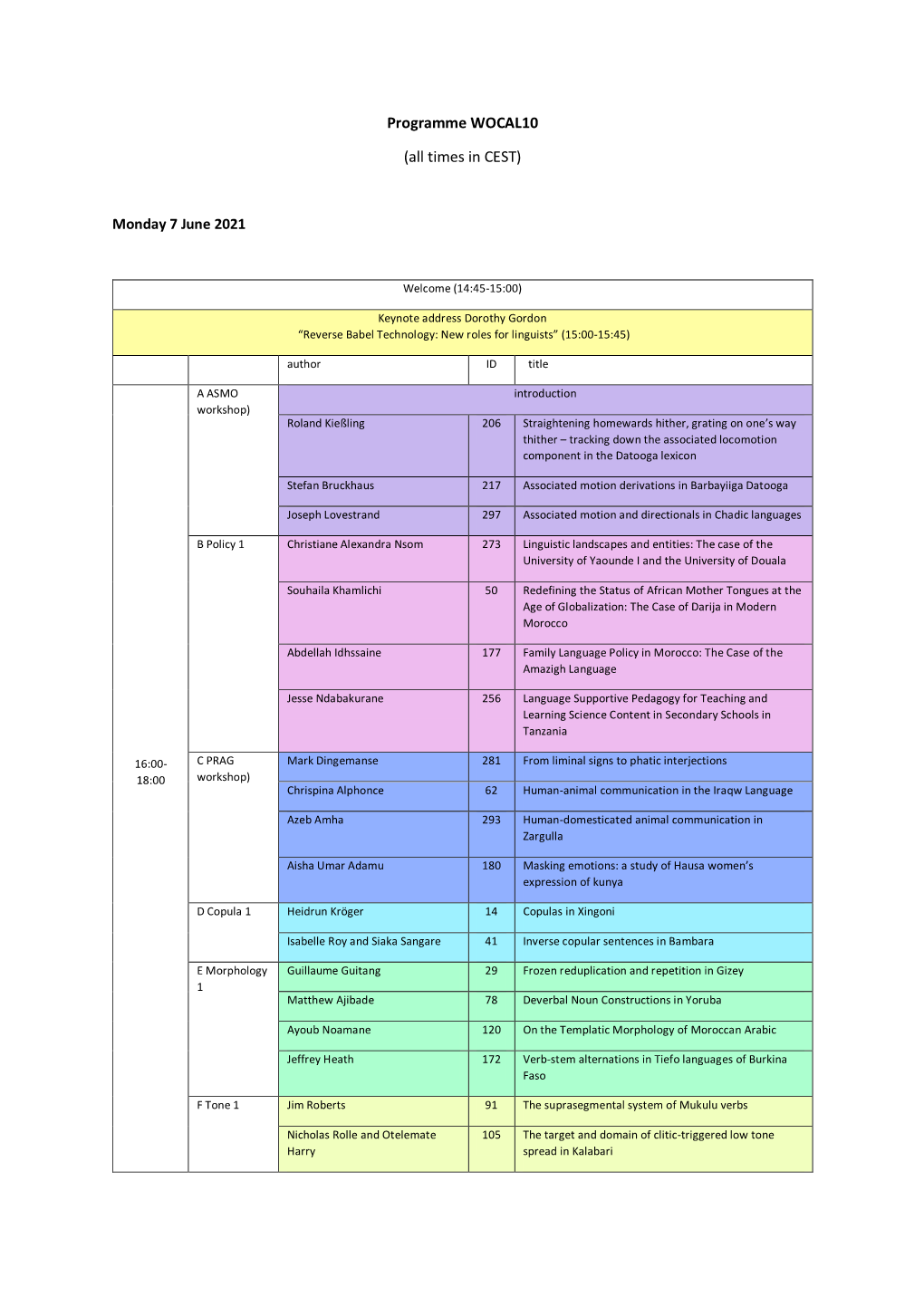 Programme WOCAL10 (All Times in CEST) Monday 7 June 2021