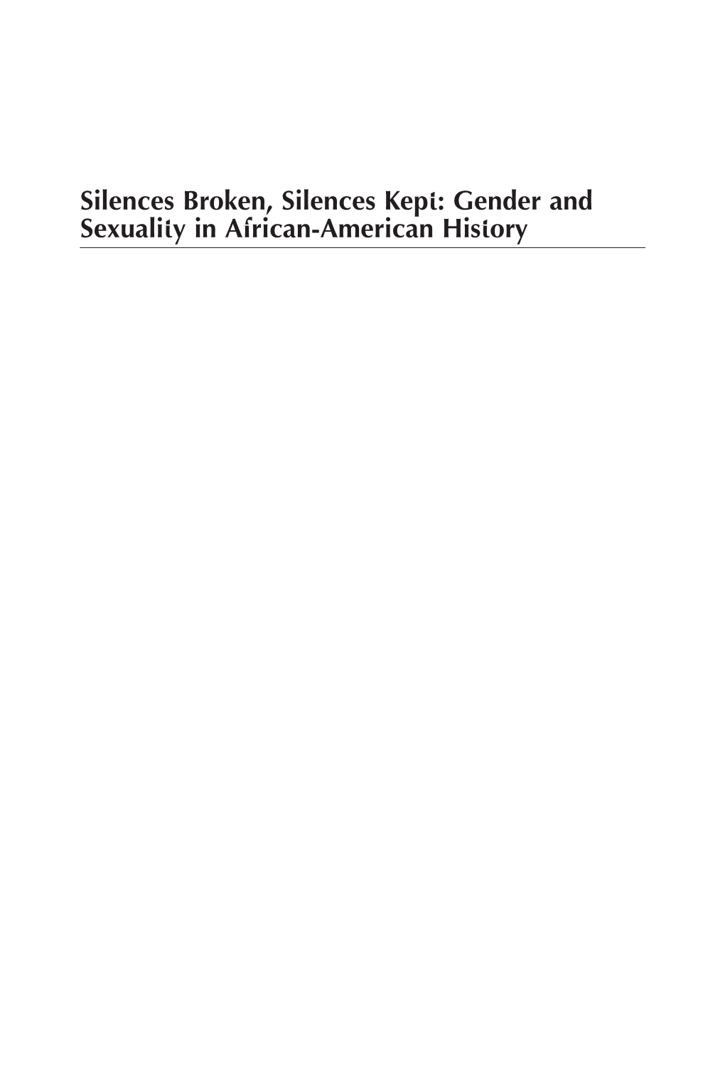 Gender and Sexuality in African-American History’ Gender & History, Vol.11 No.3 November 1999, Pp