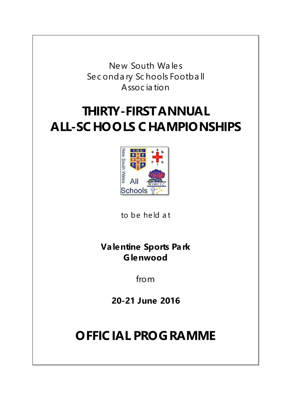 Thirty-First Annual All-Schools Championships