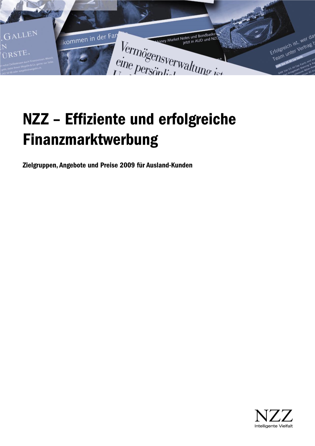 NZZ – Effiziente Und Erfolgreiche Finanzmarktwerbung