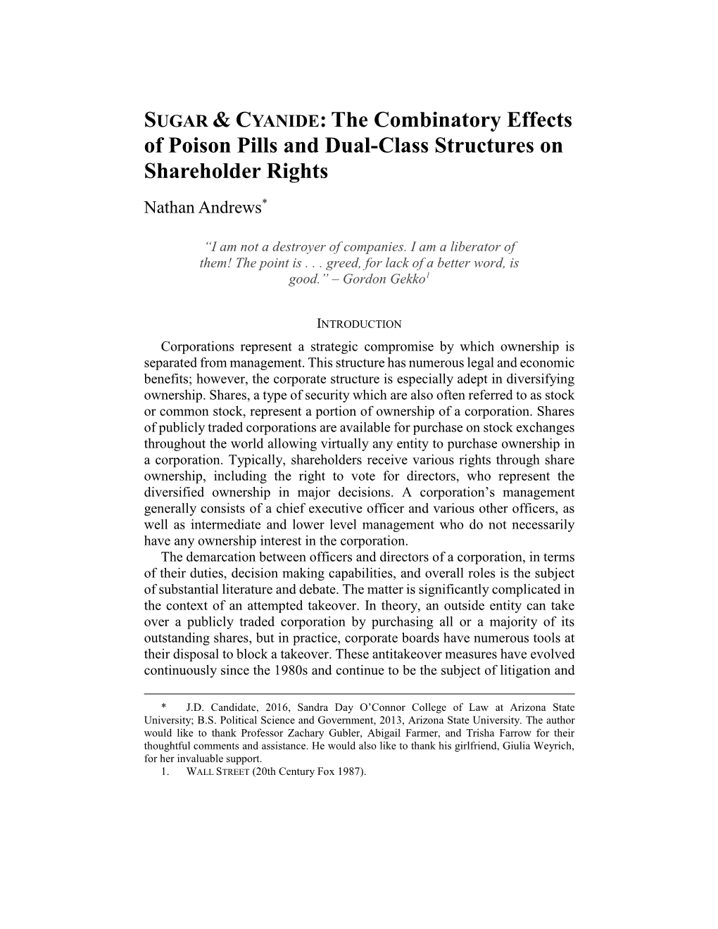 The Combinatory Effects of Poison Pills and Dual-Class Structures on Shareholder Rights Nathan Andrews*