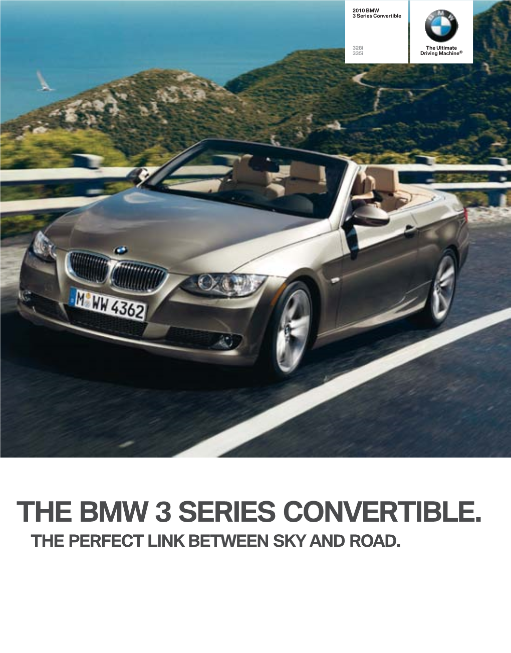 The Bmw 3 Series Convertible. the Perfect Link Between Sky and Road