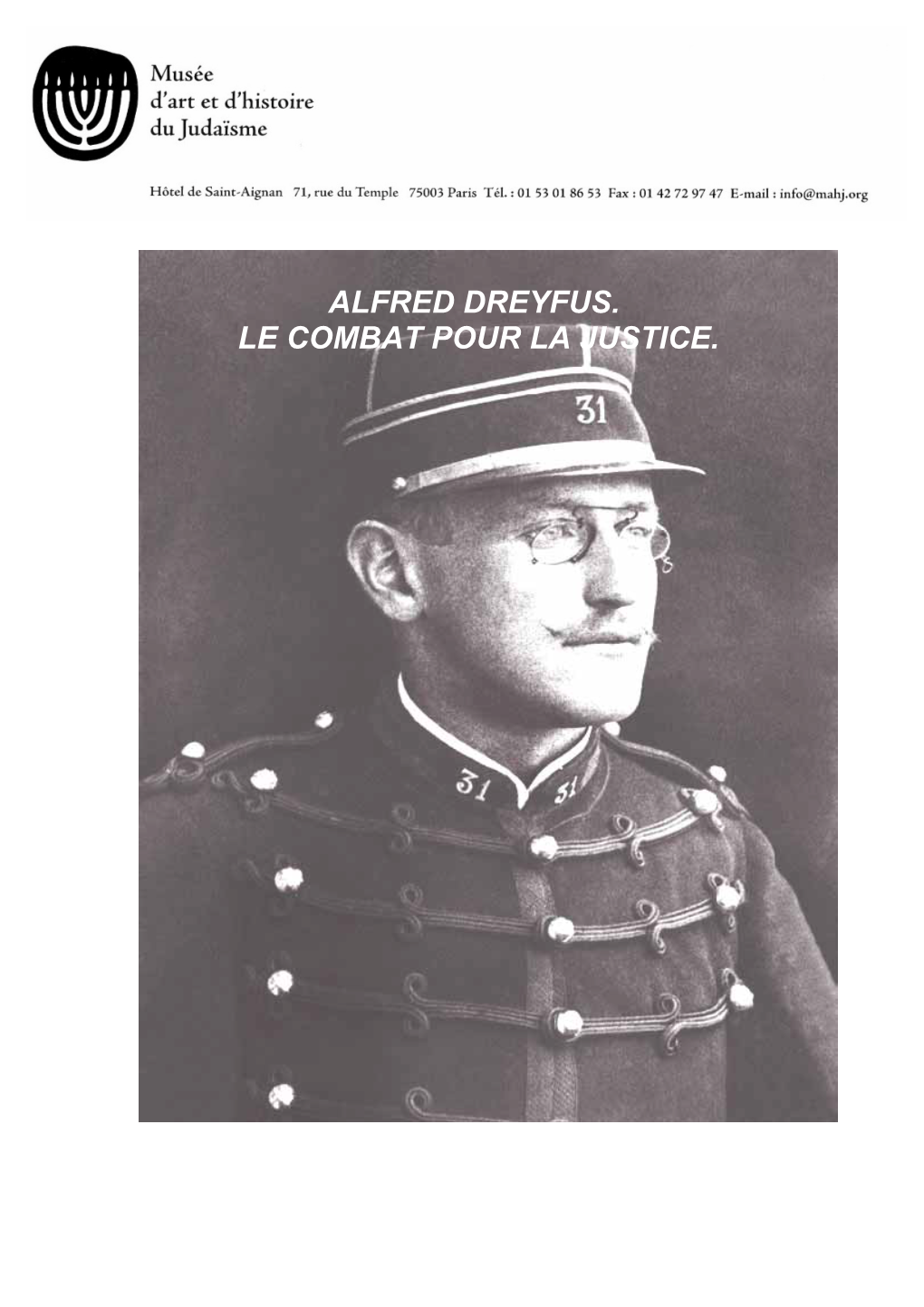 Alfred Dreyfus. Le Combat Pour La Justice (2006)