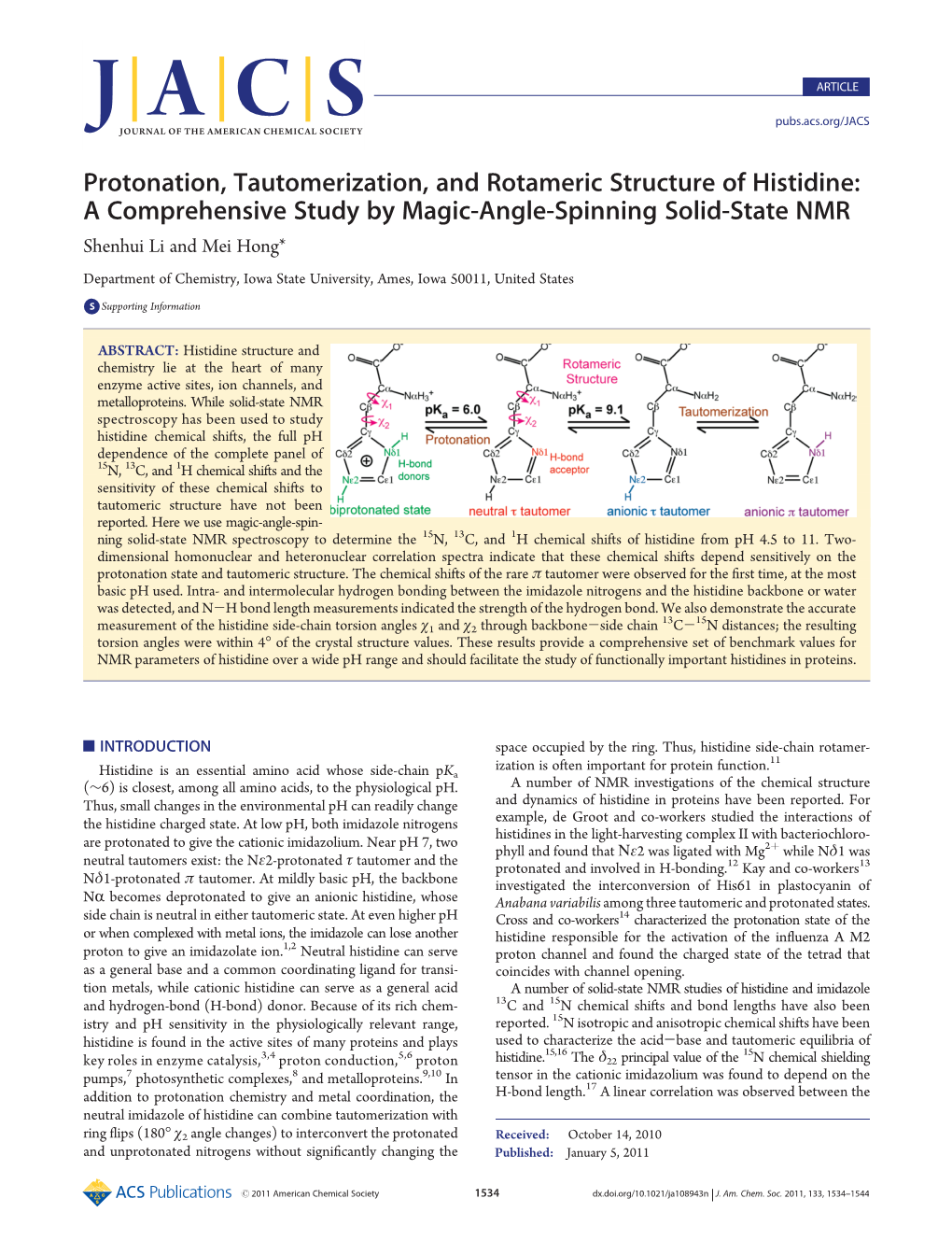 Protonation, Tautomerization, and Rotameric Structure of Histidine