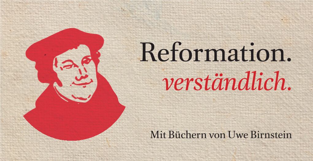 Reformation. Verständlich