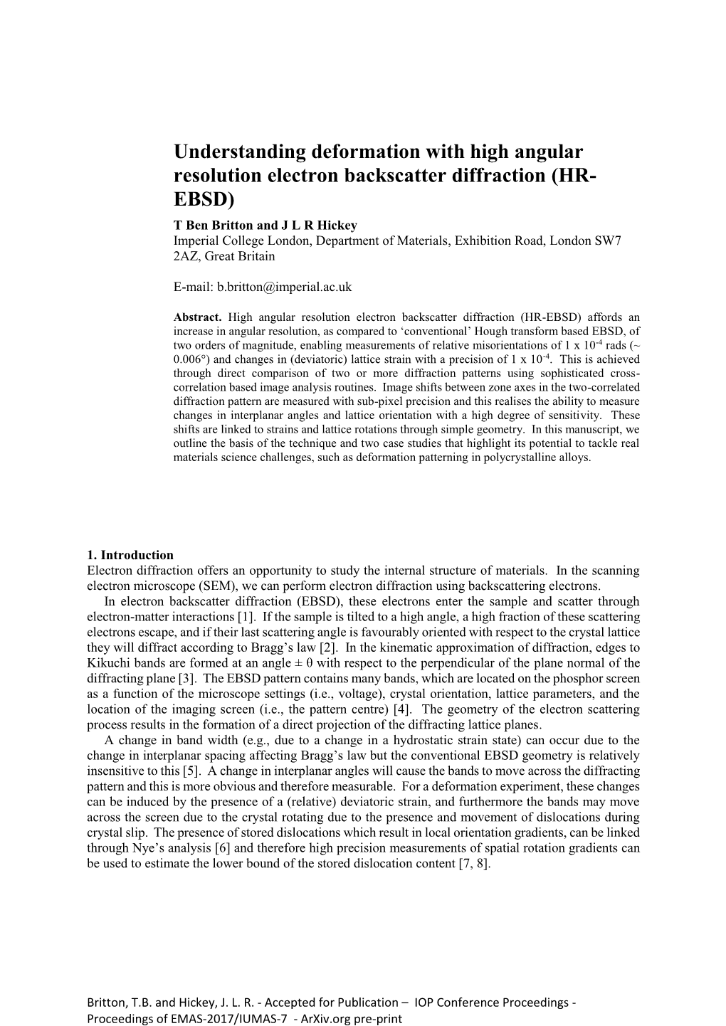 Understanding Deformation with High Angular Resolution Electron