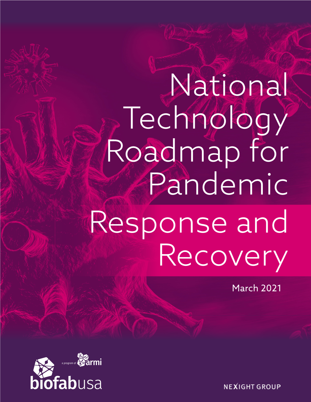 National Technology Roadmap for Pandemic Response and Recovery