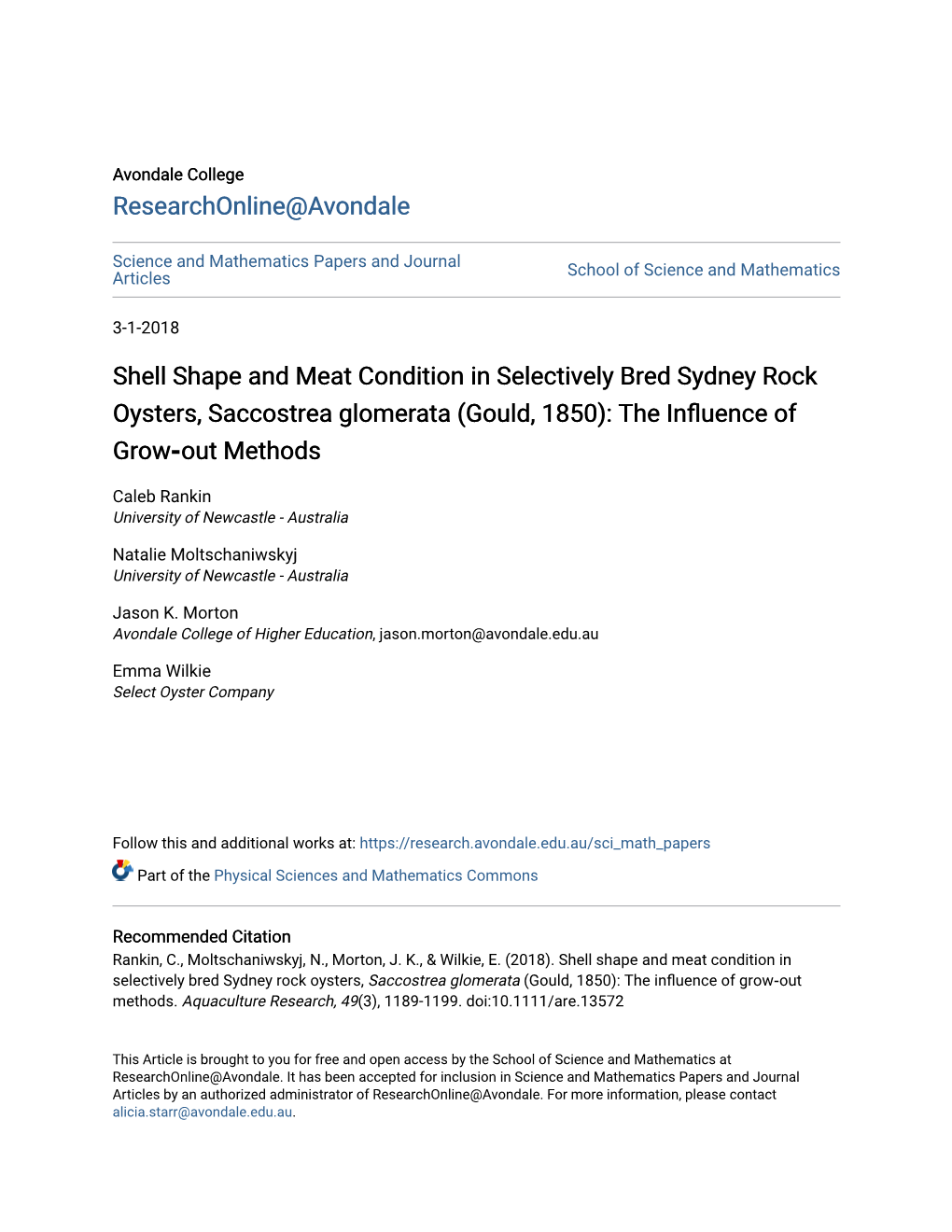 Shell Shape and Meat Condition in Selectively Bred Sydney Rock Oysters, Saccostrea Glomerata (Gould, 1850): the Influence of Grow‐Out Methods