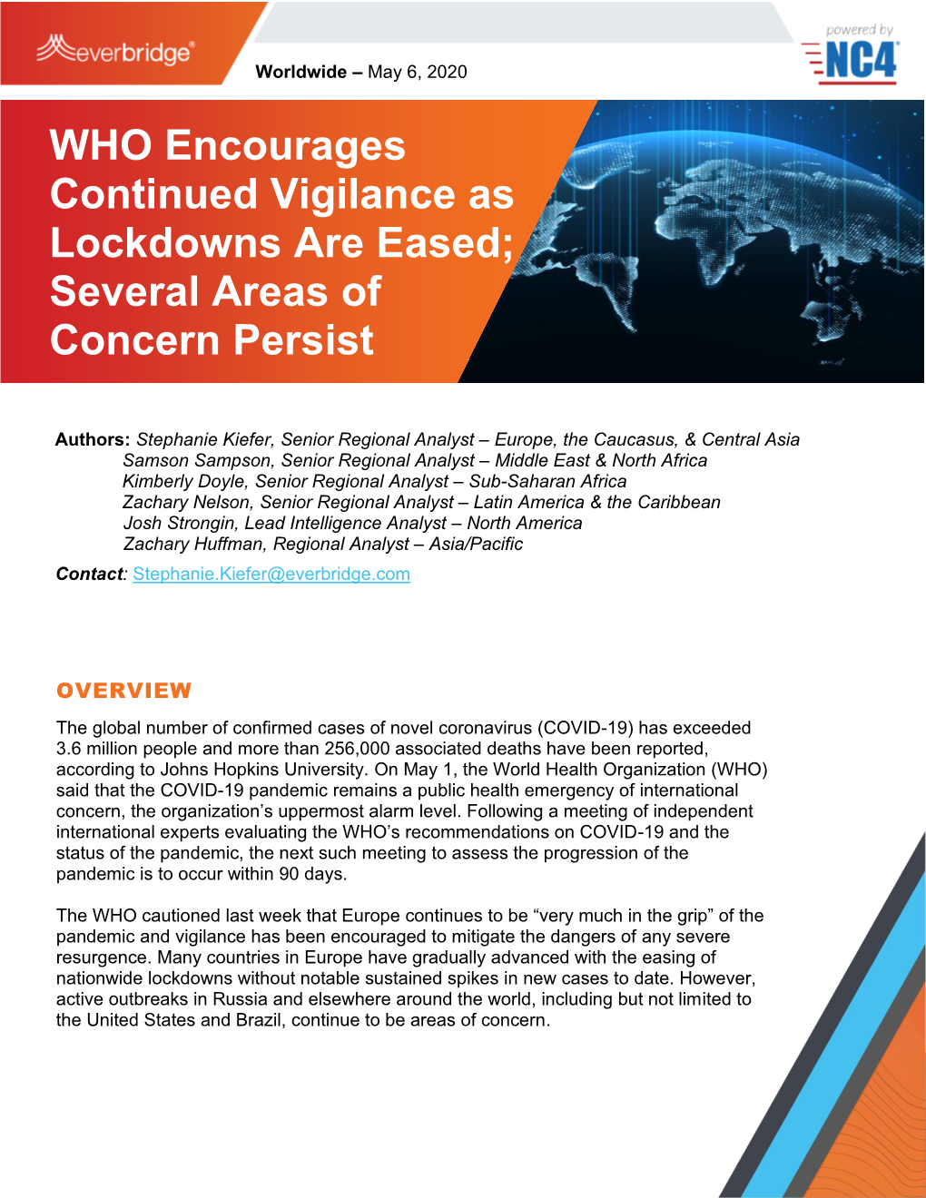 WHO Encourages Continued Vigilance As Lockdowns Are Eased; Several Areas of Concern Persist