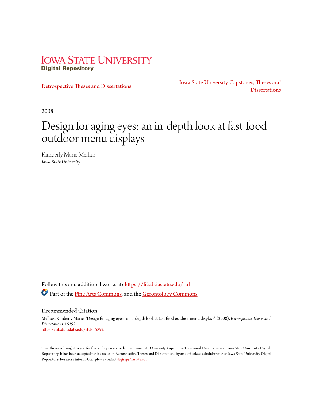 Design for Aging Eyes: an In-Depth Look at Fast-Food Outdoor Menu Displays Kimberly Marie Melhus Iowa State University