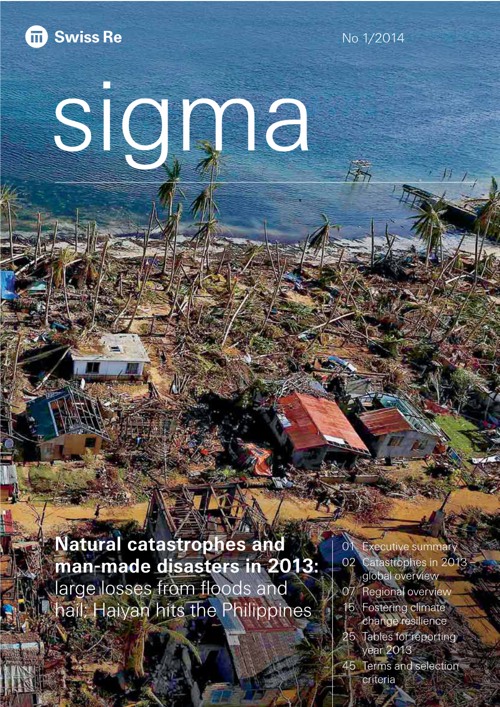 Sigma No 1/2014 1 Catastrophes in 2013 – Global Overview