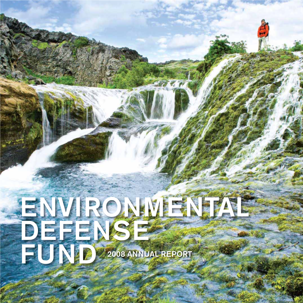 Environmental Defense Fund 2008 Annual Report