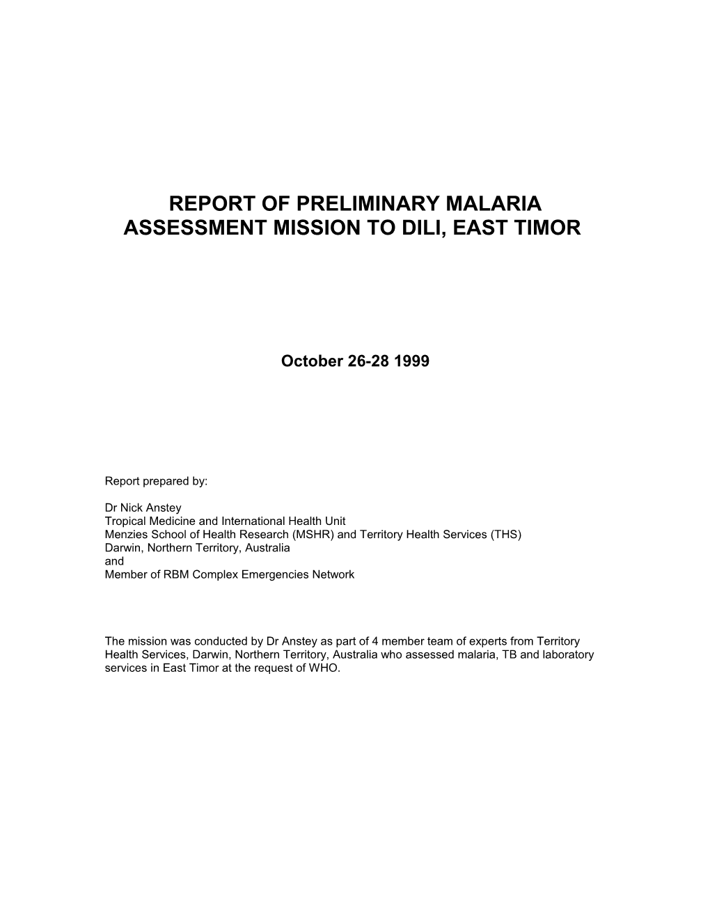 Summary of Malaria Assessment Visit to Dili, East Timor