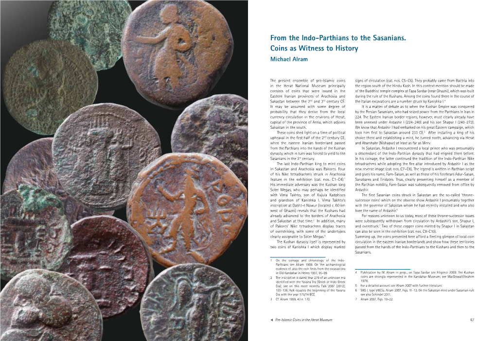 From the Indo-Parthians to the Sasanians. Coins As Witness to History Michael Alram