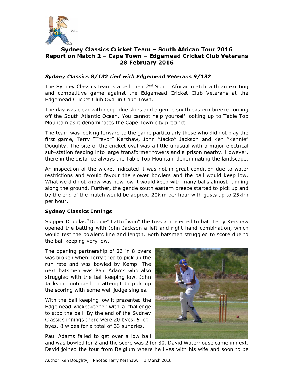 Sydney Classics Cricket Team – South African Tour 2016 Report on Match 2 – Cape Town – Edgemead Cricket Club Veterans 28 February 2016