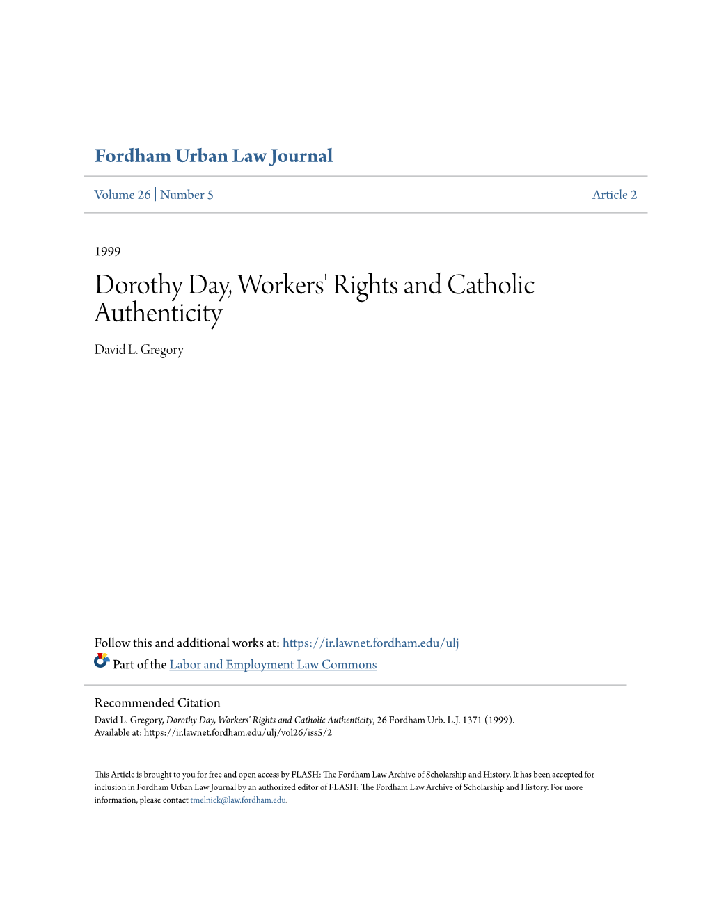 Dorothy Day, Workers' Rights and Catholic Authenticity David L