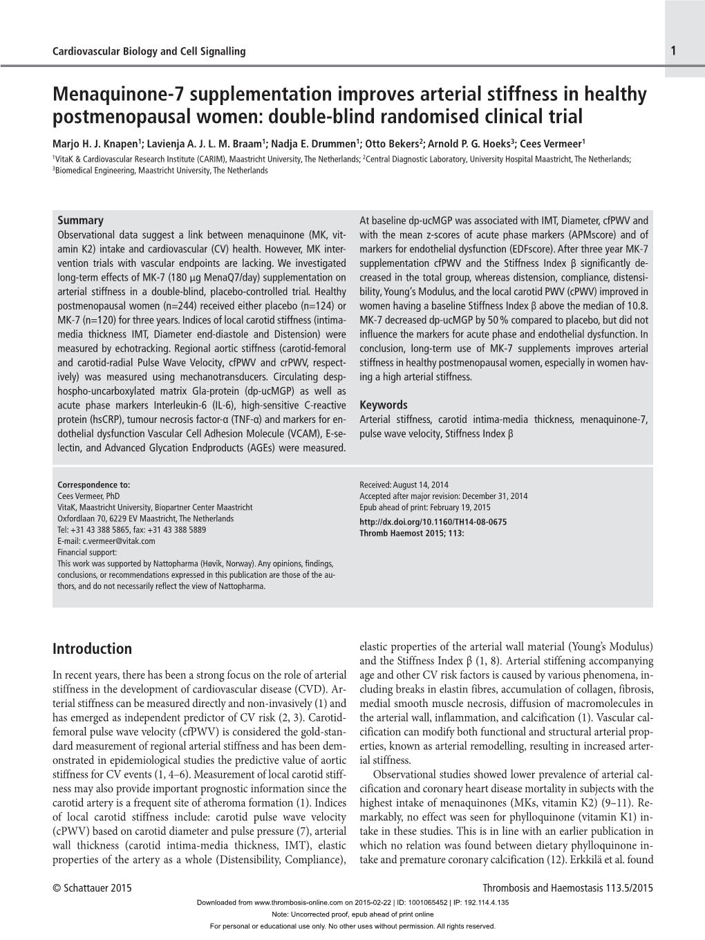 Menaquinone-7 Supplementation Improves Arterial Stiffness in Healthy Postmenopausal Women: Double-Blind Randomised Clinical Trial