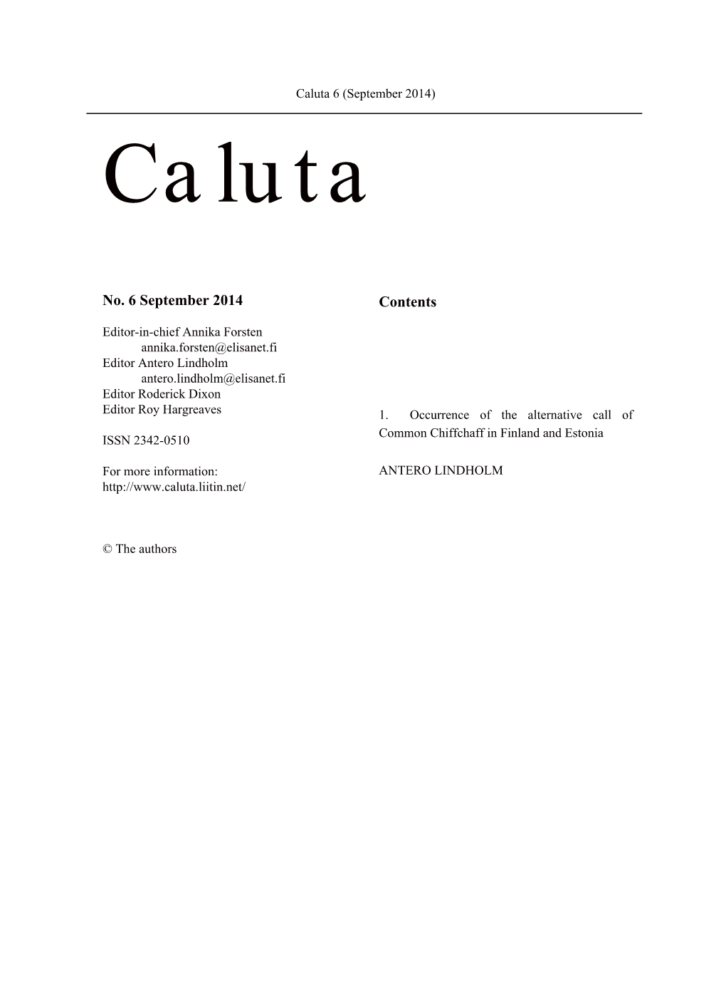 Occurrence of the Alternative Call of Common Chiffchaff in Finland and Estonia ISSN 2342-0510