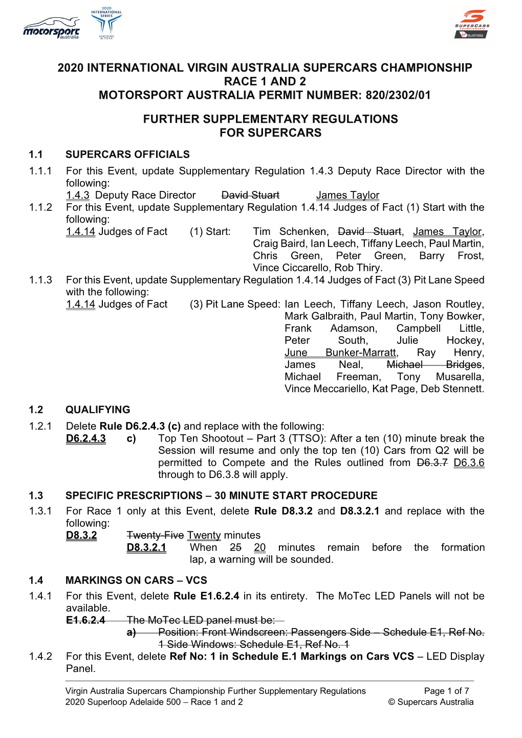 2020 International Virgin Australia Supercars Championship Race 1 and 2 Motorsport Australia Permit Number: 820/2302/01